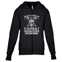 Death Smiles At Us All Combat Engineers Smile Back Veteran Youth Zipper Hoodie | Artistshot