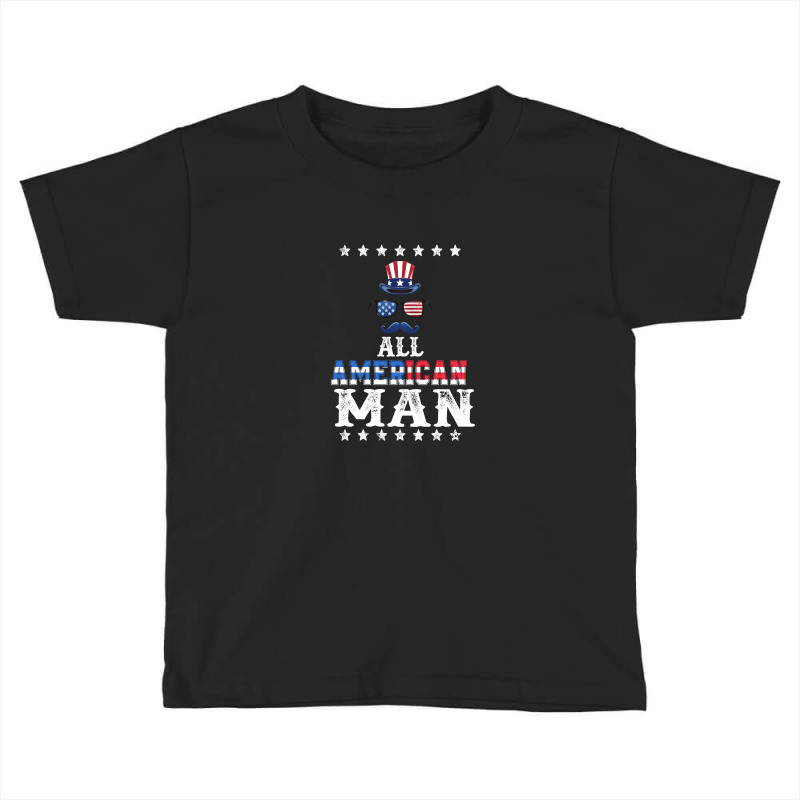 All American Man 4th Of July T Shirt Mans Sunglasses Toddler T-shirt | Artistshot