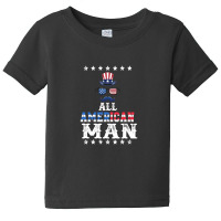 All American Man 4th Of July T Shirt Mans Sunglasses Baby Tee | Artistshot