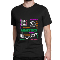 Analytics Field Science Classic T-shirt | Artistshot