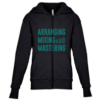 Arranging Mixing Mastering Music Youth Zipper Hoodie | Artistshot