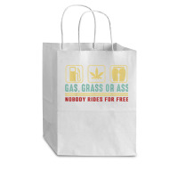 Gas Grass Or Ass Nobody Rides For Free T Shirt Cub Paper Bag - 8 X 4 1/2 X 10 1/4 | Artistshot