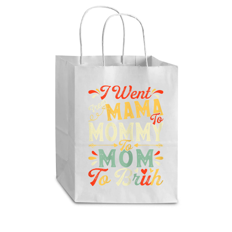 Womens Funny I Went From Mama To Mommy To Mom To Bruh Mother's Day T S Cub Paper Bag - 8 X 4 1/2 X 10 1/4 | Artistshot