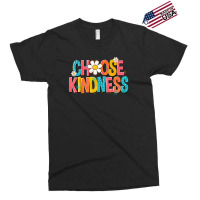 Choose Kindness Exclusive T-shirt | Artistshot