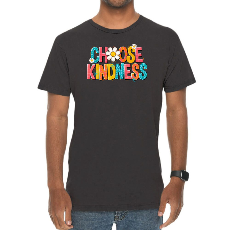 Choose Kindness Vintage T-shirt | Artistshot