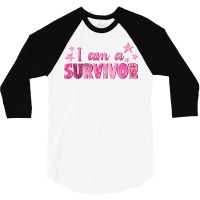 I Am A Survivor Breast Cancer 3/4 Sleeve Shirt | Artistshot