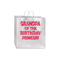 Grandpa Of The Birthday Princess Girl Strawberry Party T Shirt Jumbo Paper Bag - 18 X 7 X 18 3/4 | Artistshot