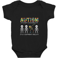 Autism Is Not A Disability Skeleton Baby Bodysuit | Artistshot