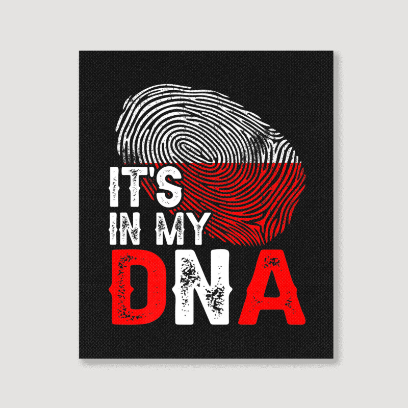 It's In My Dna Poland Flag Fingerprint Patriotic Premium Portrait Canvas Print by Tiktify | Artistshot