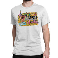 Lash Hustler Classic T-shirt | Artistshot