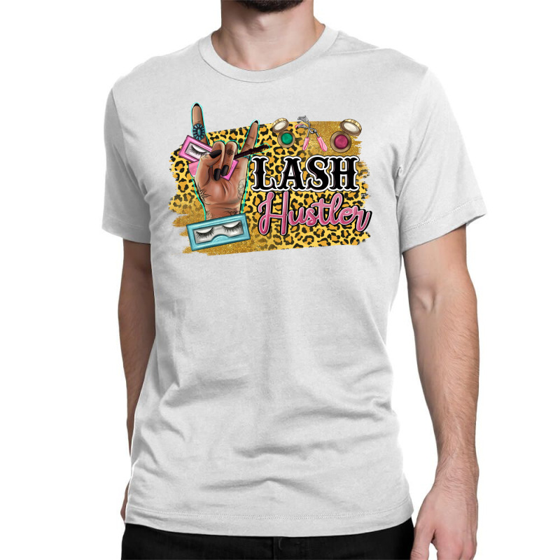 Lash Hustler Classic T-shirt | Artistshot