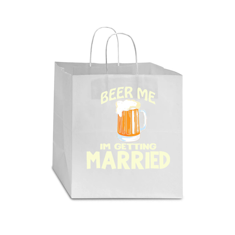 Beer Me Im Getting Married T  Shirtbeer Me I'm Getting Married  Funny Star Paper Bag - 13 X 7 X 13 | Artistshot