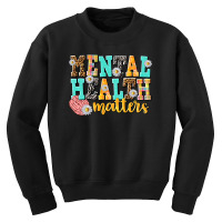 Mental Health Matters Youth Sweatshirt | Artistshot