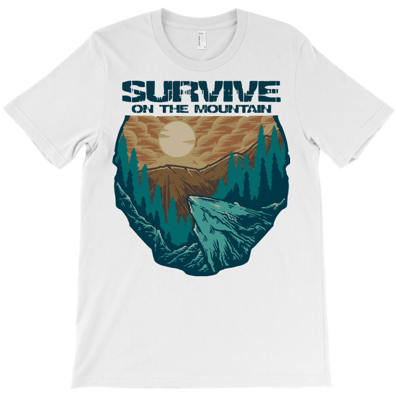 Survive On The Mountain T-Shirt by metalcozmic | Artistshot