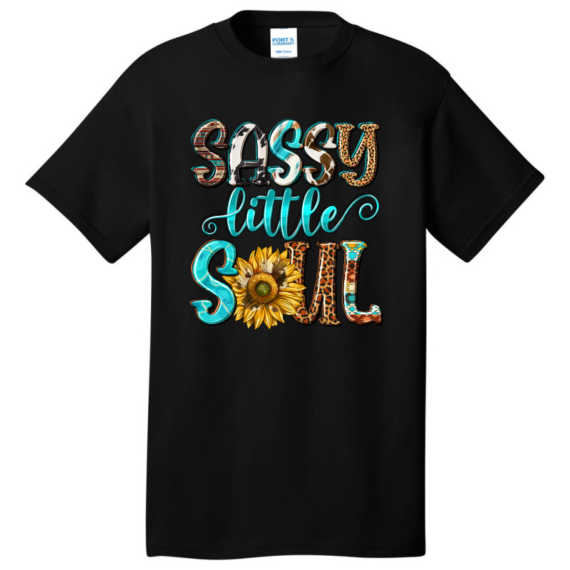 Sassy Little Soul Basic T-shirt | Artistshot