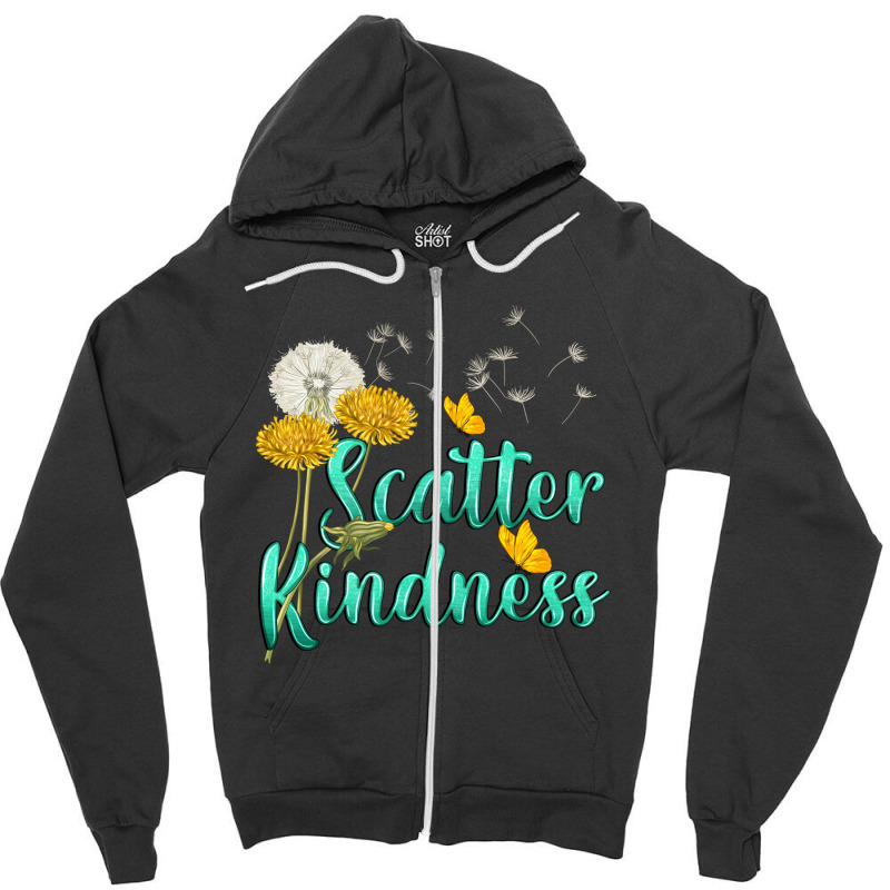 Scatter Kindness Zipper Hoodie | Artistshot