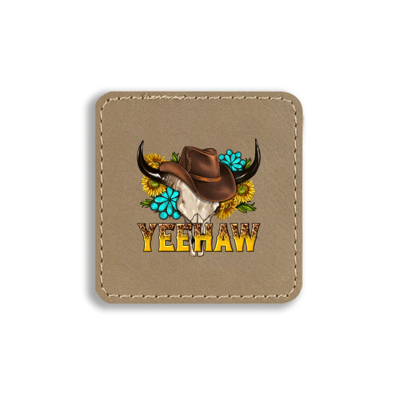 Yeehaw Bull Skull Square Leatherette Patch | Artistshot