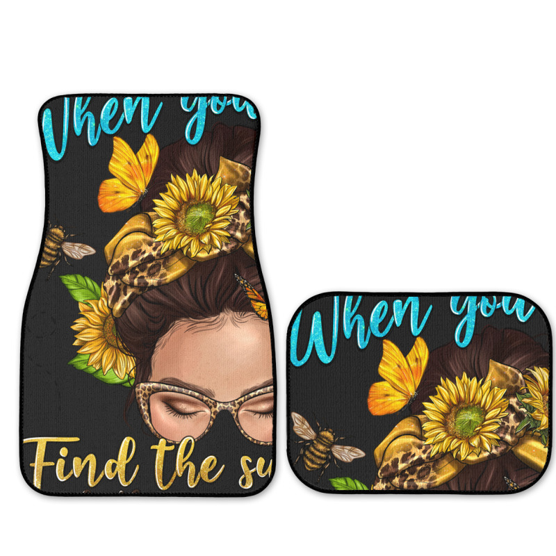 When You Cant Find The Sunshine Be The Sunshine Me Full Set Car Mats | Artistshot