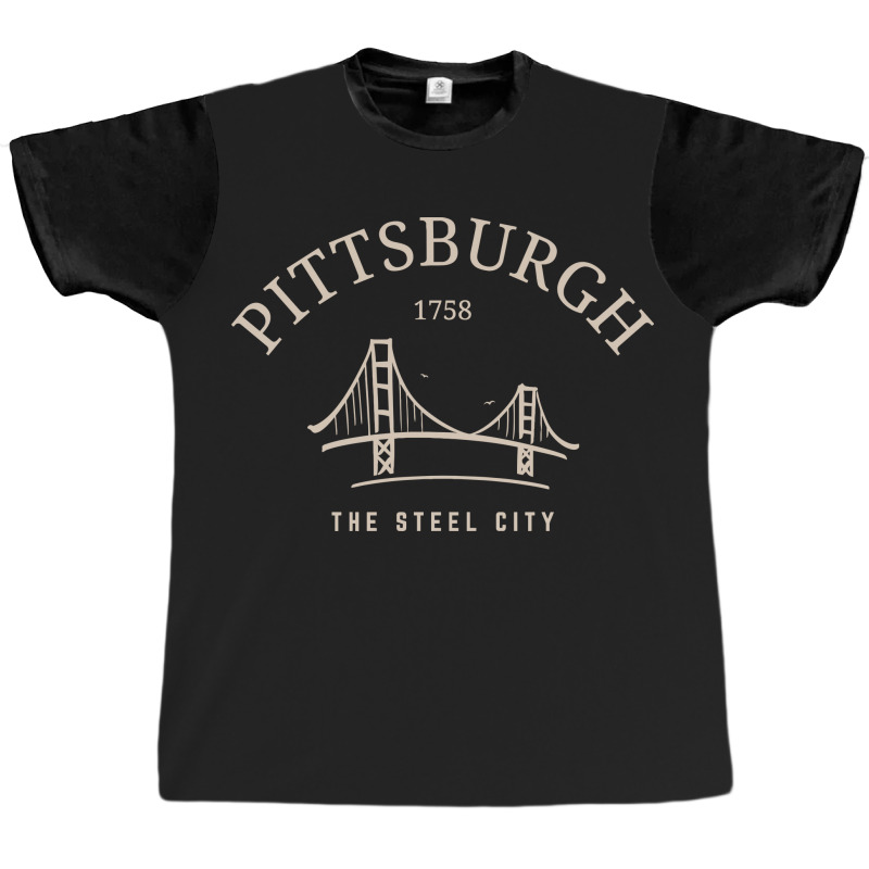 Pittsburgh The Steel City Graphic T-shirt | Artistshot