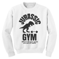 Jurassic Gym Powerlifter   Where All Your Goals Ar Youth Sweatshirt | Artistshot