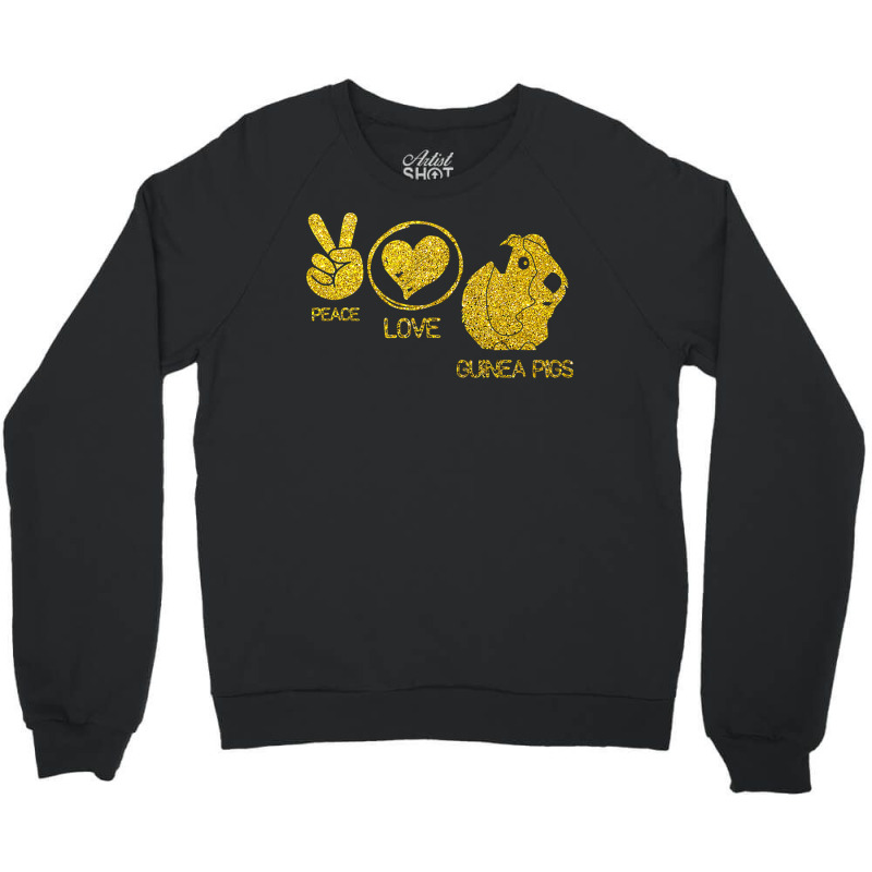 Cute Peace Love Guinea Pigs Crewneck Sweatshirt | Artistshot