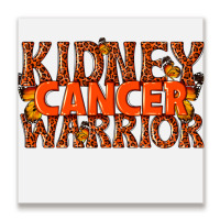 Kidney Cancer Warrior Metal Print Square | Artistshot