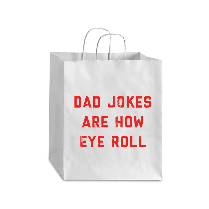 Dad Jokes Father's Day Debie Paper Bag - 10 X 5 X 13 | Artistshot