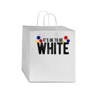 It's Ok To Be White Gift For Funny Political Conservative T Shirt Star Paper Bag - 13 X 7 X 13 | Artistshot