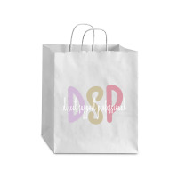 Dsp Appreciation Direct Support Professional Dsp Nurse T Shirt Debie Paper Bag - 10 X 5 X 13 | Artistshot