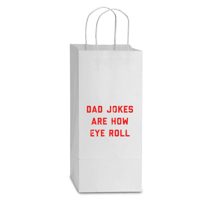 Dad Jokes Father's Day Double Wine Paper Bag - 6 1/2 X 3 1/2 X 12 3/8 | Artistshot