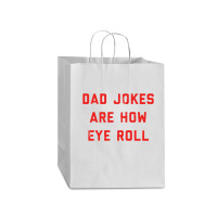 Dad Jokes Father's Day Mart Paper Bag -13 X 7 X 17 | Artistshot