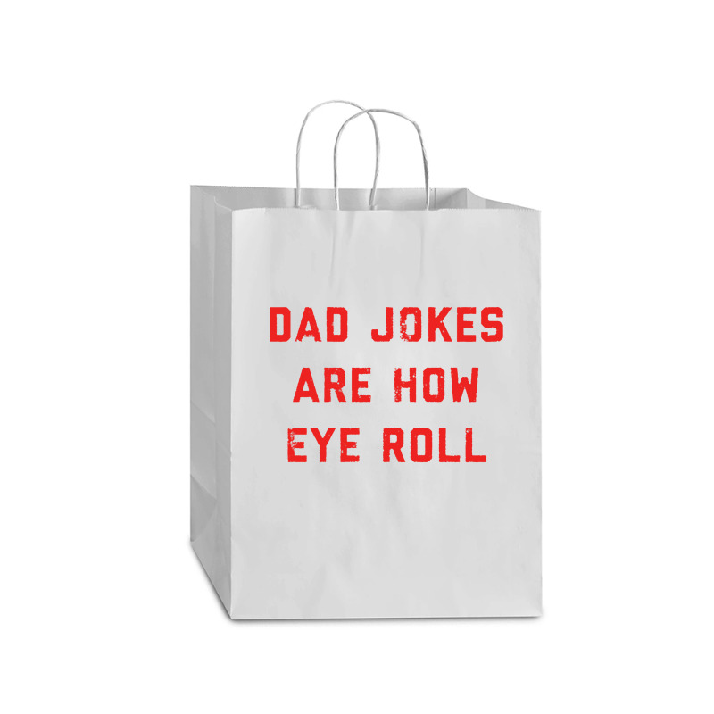 Dad Jokes Father's Day Mart Paper Bag -13 X 7 X 17 | Artistshot