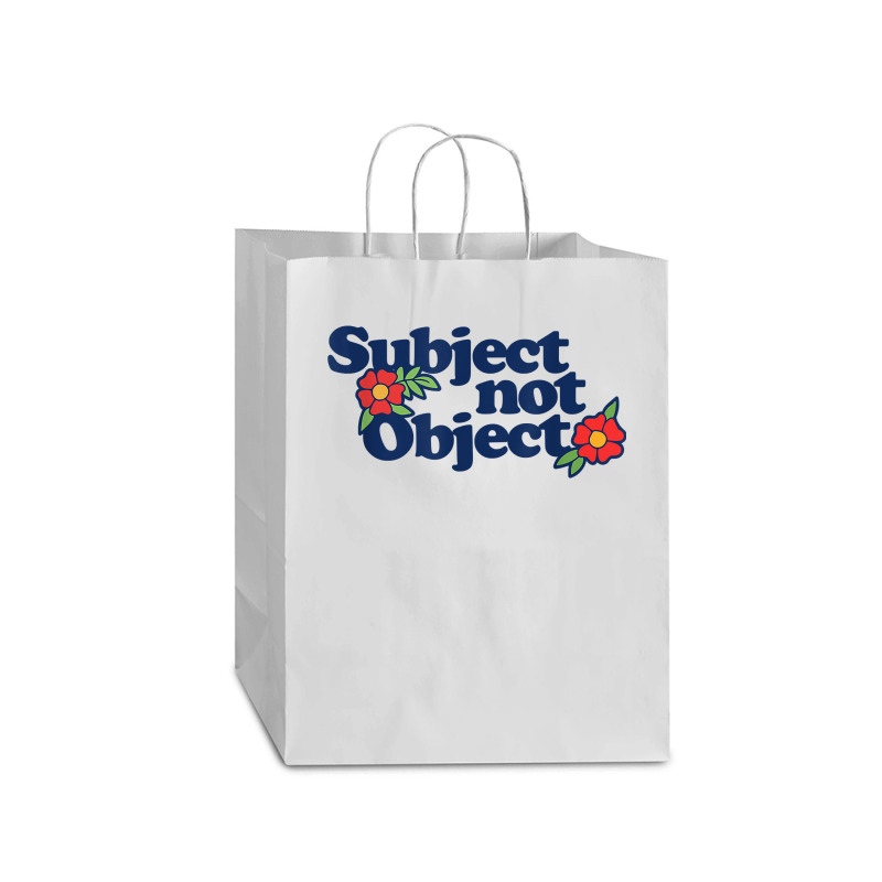 Subject Not Object T Shirt Retro Feminist Design Feminism Mart Paper Bag -13 X 7 X 17 | Artistshot