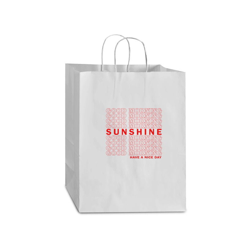 Good Morning Sunshine Mart Paper Bag -13 X 7 X 17 | Artistshot