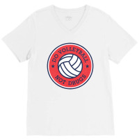 Dovolleyball Not Drugs V-neck Tee | Artistshot