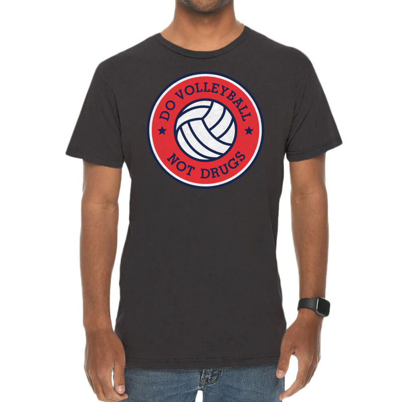 Dovolleyball Not Drugs Vintage T-shirt | Artistshot