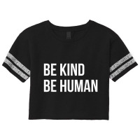 Be Kind Be Human Kindness Basic Scorecard Crop Tee | Artistshot