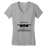 My Nickname Is Mom Women's V-neck T-shirt | Artistshot