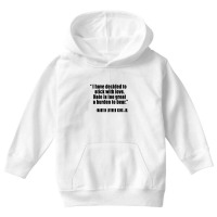 Quote Martin Luther King Jr Youth Hoodie | Artistshot