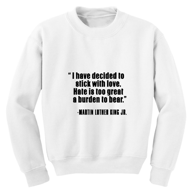 Quote Martin Luther King Jr Youth Sweatshirt by ladadipdap | Artistshot