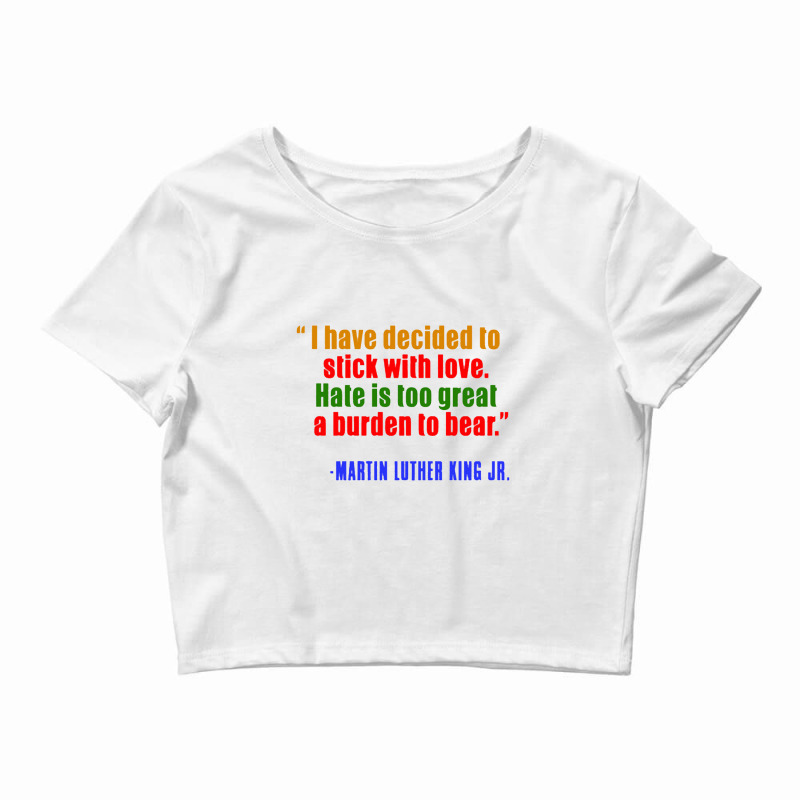 Quote Martin Luther King Jr Crop Top by ladadipdap | Artistshot