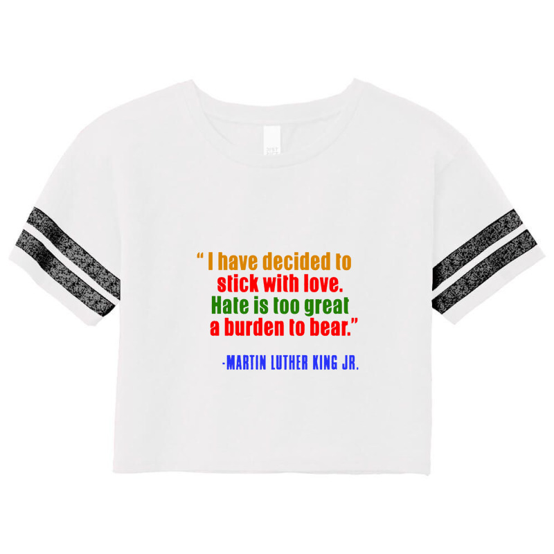 Quote Martin Luther King Jr Scorecard Crop Tee by ladadipdap | Artistshot