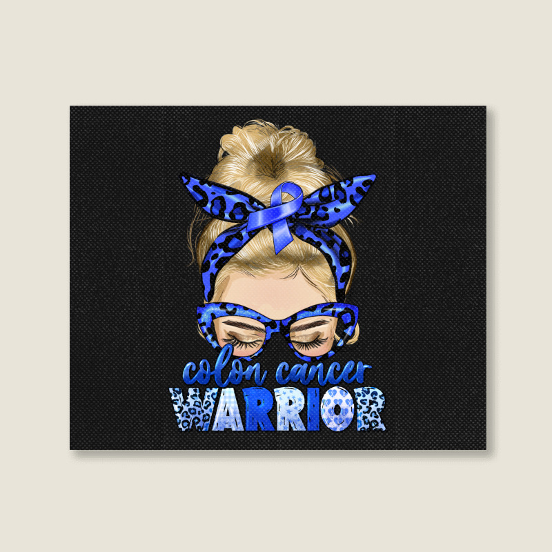 Colon Cancer Warrior Blonde Messy Bun Landscape Canvas Print | Artistshot