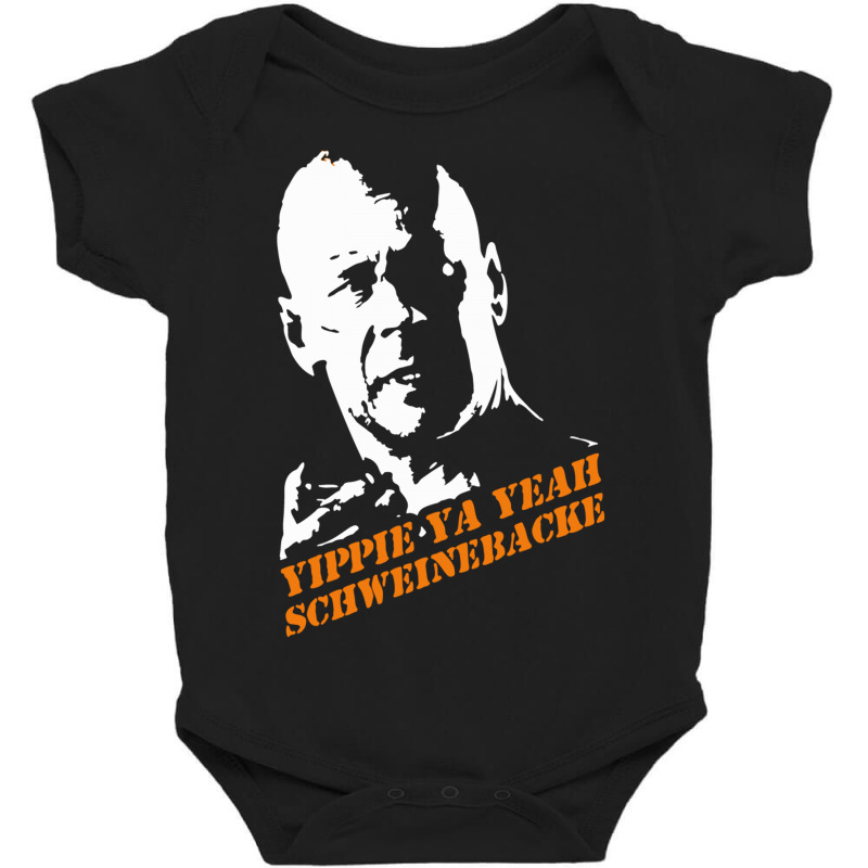 Yippie Ya Yeah Schweinebacke Die Hard Baby Bodysuit | Artistshot