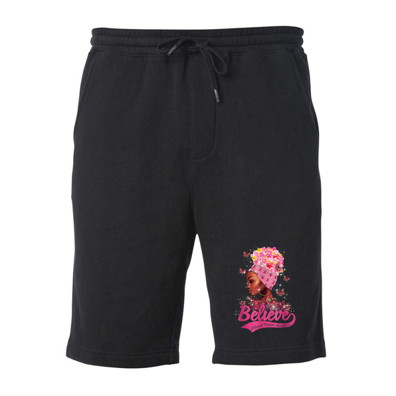 Breast Cancer Awareness Black Woman Warrior Support Believe Fleece Short | Artistshot