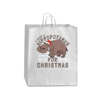 Hippopotamus Funny I Want A Hippopotamus For Christmas Hippo Xmas 369 Queen Paper Bag - 16 X 6 X 19 1/4 | Artistshot