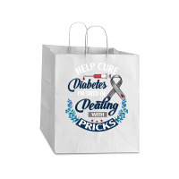 Diabetes Diabetic Nurse Help Cure Diabetes I Am Tired Disease Insulin Take Out Paper Bag - 14 X 10 X 15 1/2 | Artistshot