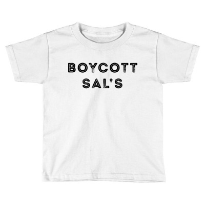 Boycott Sals Toddler T-shirt Designed By Jordan Shop