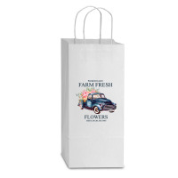 Picked Daily Farm Fresh Truck Flowers Seeds Bulbs Blooms T Shirt Double Wine Paper Bag - 6 1/2 X 3 1/2 X 12 3/8 | Artistshot