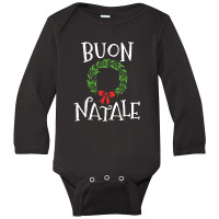 Buon Natale Christmas Italy Italian Merry Xmas Long Sleeve Baby Bodysuit | Artistshot